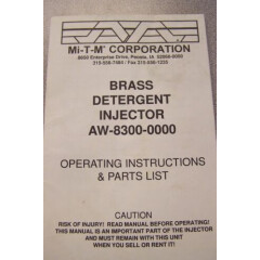 Mi-T-M OPERATING INSTRUCTIONS & PARTS LIST FOR BRASS DETERGENT INJECTOR