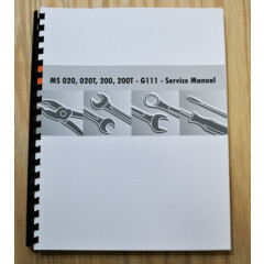 MS 020, MS 020T, MS 200, MS 200T, Holzfforma G111 Chainsaw Workshop Manual.