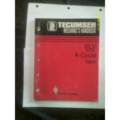 Tecumseh VLV Vector 4 Cycle Engine Mechanic's Handbook 695578