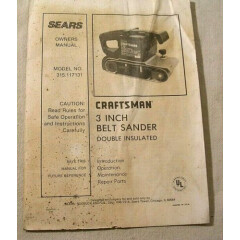 Craftsman 3 inch Belt Sander,Model No.315.117131 owners manual in soiled cond.