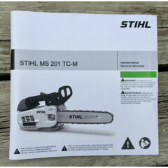 NEW GENUINE STIHL MS201 TC-M Chain Saw Owners Manual MS201 TCM 0458-599-8621