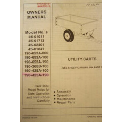 OWNER'S MANUAL FOR UTILITY CARTS 45-01011 THRU 190-425A-190