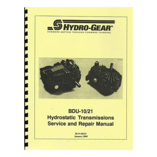 Hydro Gear BDU-10/21 Hydrostatic Transmission Service/Repair Manual image {1}