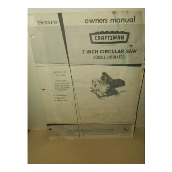 Sears CRAFTSMAN 7 Inch Circular Saw Model No. 315.11850 Owners Manual Parts List image {1}